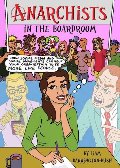 Anarchists in the Boardroom: How Social Media and Social Movements Can Help Your Organisation to be More Like People Anarchists in the Boardroom: How Social Media and Social Movements Can Help Your Organisation to be More Like People