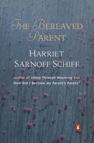 Bereaved Parent, The Bereaved Parent, The