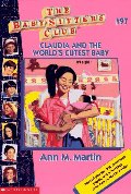 Claudia and the World's Cutest Baby (The Baby-Sitters Club #97) Claudia and the World's Cutest Baby (The Baby-Sitters Club #97)