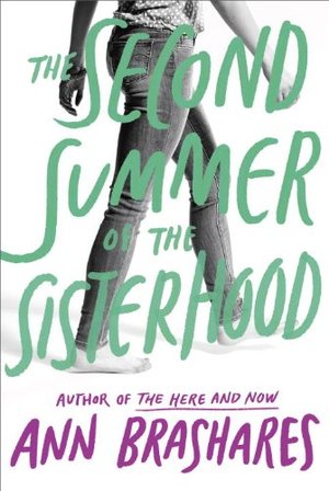 Second Summer of the Sisterhood (Sisterhood, #2), The Second Summer of the Sisterhood (Sisterhood, #2), The