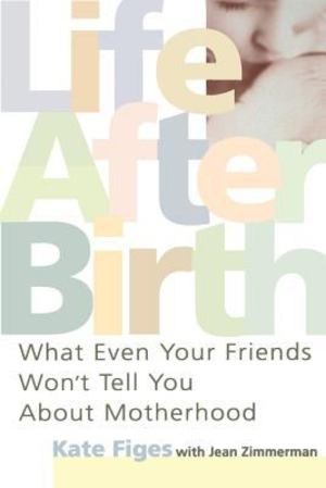 Life after Birth Life after Birth
