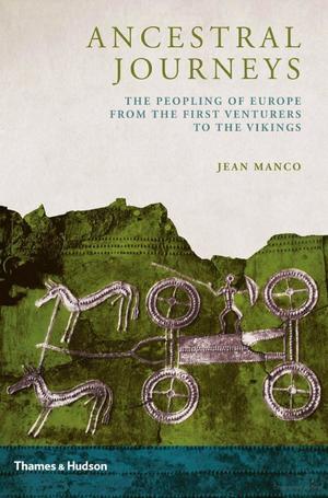 Ancestral Journeys: The Peopling of Europe from the First Venturers to the Vikings Ancestral Journeys: The Peopling of Europe from the First Venturers to the Vikings