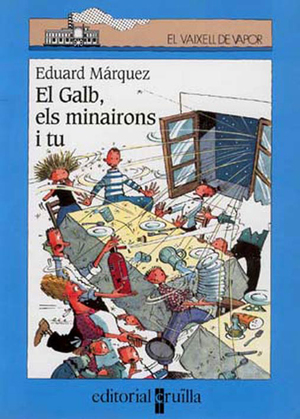El Galb, els minairon i tu El Galb, els minairon i tu