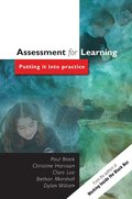 Assessment for Learning: Putting it into Practice Assessment for Learning: Putting it into Practice