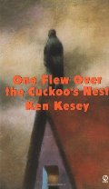 One Flew Over the Cuckoo's Nest One Flew Over the Cuckoo's Nest