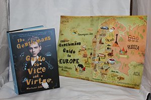 Gentleman's Guide To Vice and Virtue, The Gentleman's Guide To Vice and Virtue, The