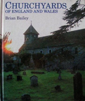 Churchyards of England and Wales Churchyards of England and Wales