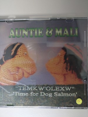 Auntie & Mali – “Temkw’olexw” (Time for Salmon) Auntie & Mali – “Temkw’olexw” (Time for Salmon)