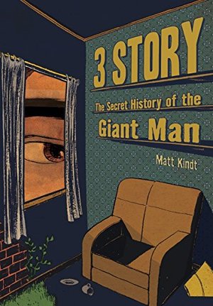 3 Story: The Secret History of the Giant Man 3 Story: The Secret History of the Giant Man