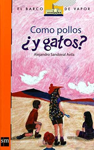 Como pollos...¿y gatos? Como pollos...¿y gatos?