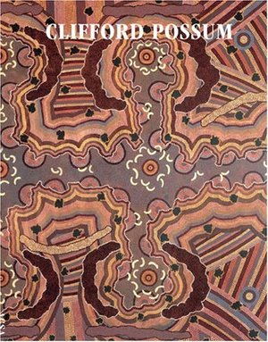 Clifford Possum Tjapaltjarri Clifford Possum Tjapaltjarri