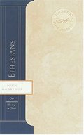 Ephesians: Our Immeasurable Blessings in Christ (MaCarthur Bible Studies) Ephesians: Our Immeasurable Blessings in Christ (MaCarthur Bible Studies)