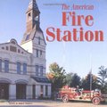American Fire Station, The American Fire Station, The