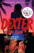 Dexter in the Dark Dexter in the Dark