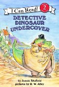 Detective Dinosaur Undercover (I Can Read Book 2) Detective Dinosaur Undercover (I Can Read Book 2)