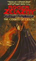 Courts of Chaos (The Chronicles of Amber Series, Book 5), The Courts of Chaos (The Chronicles of Amber Series, Book 5), The