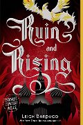 Ruin and Rising (The Grisha Trilogy) Ruin and Rising (The Grisha Trilogy)