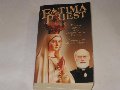 Fatima Priest: Priest, Prophecy And Peril... Fatima Priest: Priest, Prophecy And Peril...