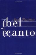Bel Canto: A Novel Bel Canto: A Novel