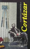 Cuentos completos, vol. 1 /Complete Short Stories, vol. 1 by Julio Cortazar (Spanish Edition) Cuentos completos, vol. 1 /Complete Short Stories, vol. 1 by Julio Cortazar (Spanish Edition)