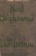 Confusion (The Baroque Cycle, Vol. 2), The Confusion (The Baroque Cycle, Vol. 2), The