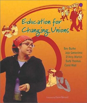 Education For Changing Unions Education For Changing Unions