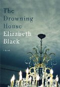 Drowning House: A Novel, The Drowning House: A Novel, The