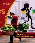 Essentials of Cultural Anthropology Essentials of Cultural Anthropology