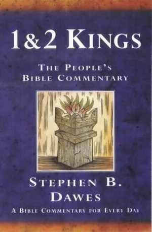 1 & 2 Kings: A Bible Commentary for Every Day (The People's Bible Commentary) 1 & 2 Kings: A Bible Commentary for Every Day (The People's Bible Commentary)