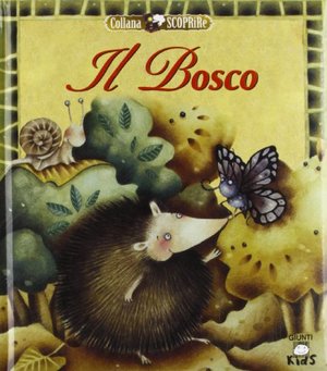Il bosco Il bosco
