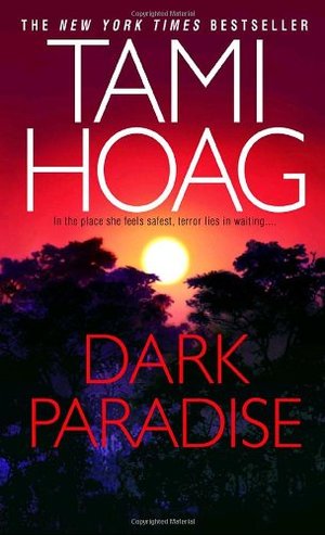 Dark Paradise: A Novel Dark Paradise: A Novel