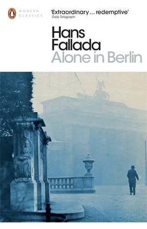 Alone in Berlin (Penguin Modern Classics) Alone in Berlin (Penguin Modern Classics)