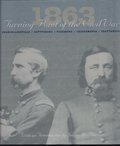 1863: Turning Point of the Civil War 1863: Turning Point of the Civil War