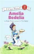 Amelia Bedelia (I Can Read Book 2) Amelia Bedelia (I Can Read Book 2)