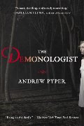 Demonologist: A Novel, The Demonologist: A Novel, The