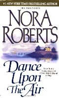 Dance upon the Air (Three Sisters Island Trilogy) Dance upon the Air (Three Sisters Island Trilogy)