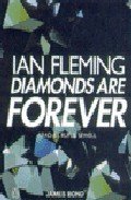 Diamonds Are Forever (007 4) Diamonds Are Forever (007 4)
