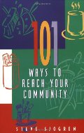 101 Ways to Reach Your Community (Designed for Influence Series) 101 Ways to Reach Your Community (Designed for Influence Series)
