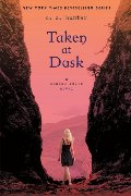 Taken at Dusk: A Shadow Falls Novel Taken at Dusk: A Shadow Falls Novel