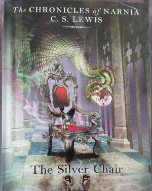 Silver Chair (Chronicles of Narnia) C.S.Lewis, The Silver Chair (Chronicles of Narnia) C.S.Lewis, The