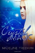 Crystal Magic Crystal Magic
