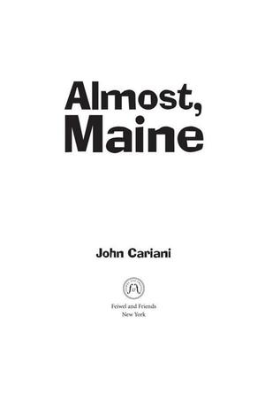 Almost, Maine Almost, Maine