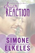 Chain Reaction (A Perfect Chemistry Novel) Chain Reaction (A Perfect Chemistry Novel)