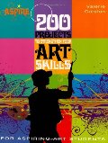200 Projects to Strengthen Your Art Skills 200 Projects to Strengthen Your Art Skills