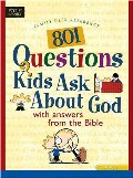 801 Questions Kids Ask about God (Heritage Builders) 801 Questions Kids Ask about God (Heritage Builders)