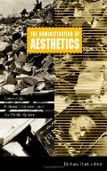 Administration of Aesthetics: Censorship, Political Criticism, and the Public Sphere (Studies in Classical Philology) Administration of Aesthetics: Censorship, Political Criticism, and the Public Sphere (Studies in Classical Philology)