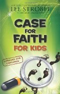 Case For Faith For Kids Updated And Expanded Case For Faith For Kids Updated And Expanded