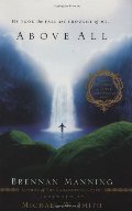 Above All: He Took the Fall and Thought of Me Above All: He Took the Fall and Thought of Me