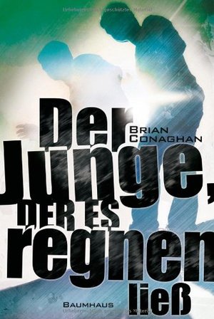 Der Junge, der es regnen ließ Der Junge, der es regnen ließ