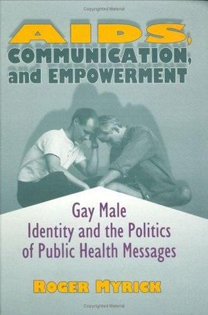 AIDS, Communication, and Empowerment AIDS, Communication, and Empowerment